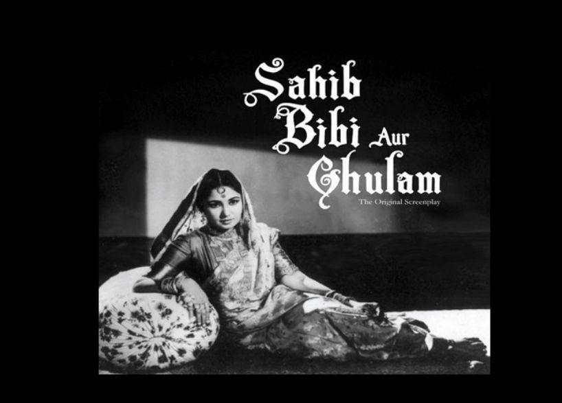 Sahib, Bibi Aur Ghulam: Reviewed by Inderjeet Rathod